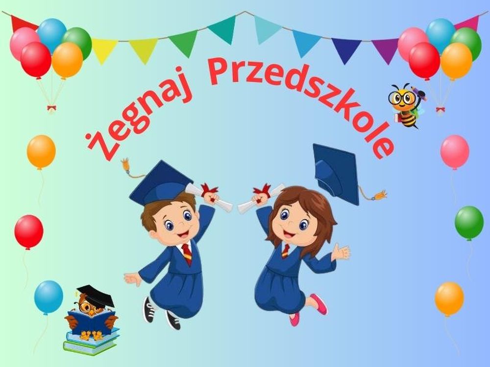 Grafika z napisem żegnaj przedszkole